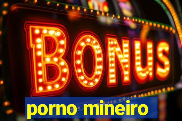 porno mineiro